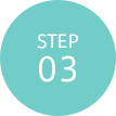 STEP 03